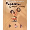 The Gym Bag Manual of Weightlifting and Strength Training: Bodybuilding, Powerlifting, and Olympic Weightlifting