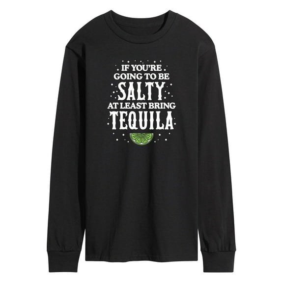 Instant Message - Be Salty Bring Tequila - Men's Long Sleeve T-Shirt