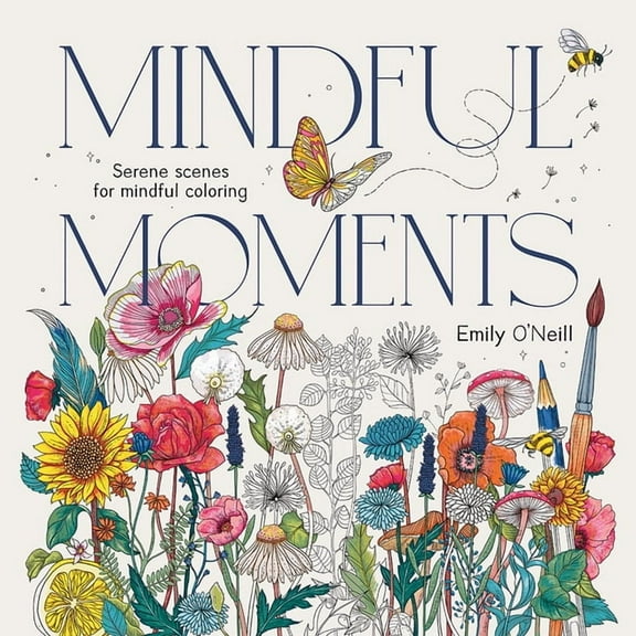 Mindful Moments (Us Edition): Serene Scenes for Mindful Coloring, (Paperback)