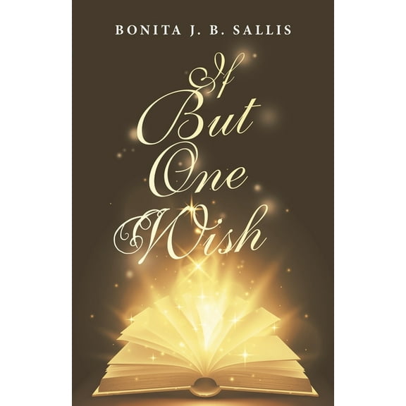 If but One Wish