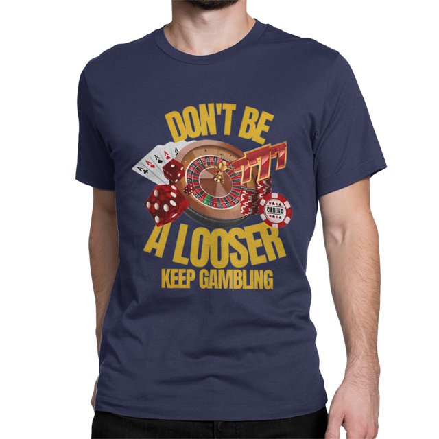 Camisetas "Sigue apostando, no seas un perdedor" para hombre y mujer, de algodón, de moda, con cuello redondo, de manga corta, talla grande