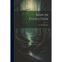 Man In Evolution, (Paperback)