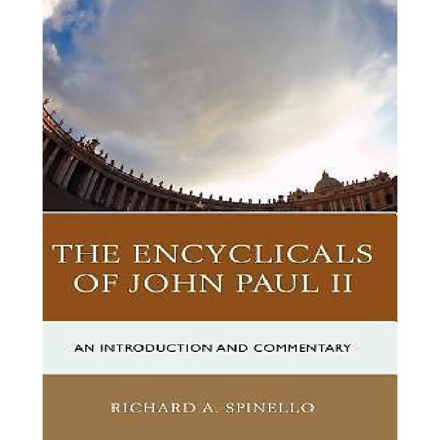 Les Encyclopes de Jean Paul II : une Introduction et un Commentaires