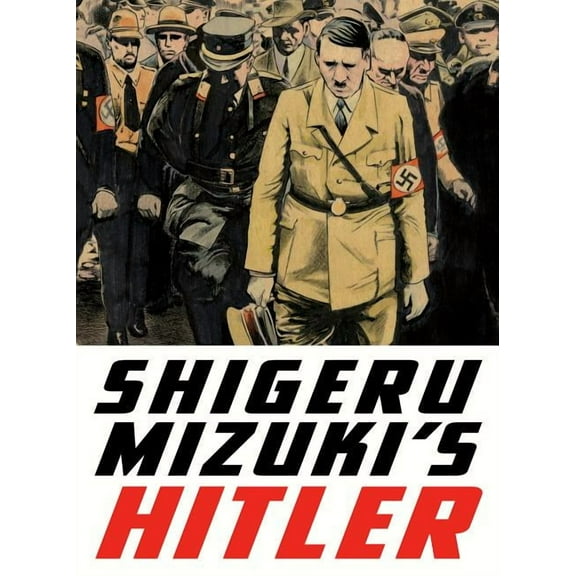 Shigeru Mizuki’s Hitler (Paperback)