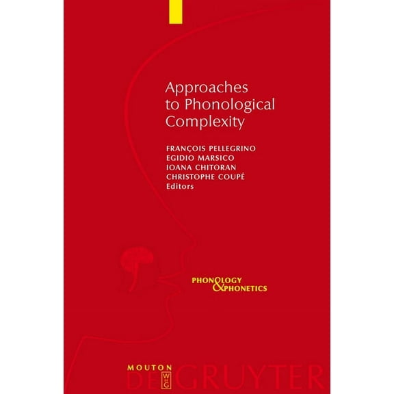 Phonology and Phonetics [Pp] Approaches to Phonological Complexity, Book 16, (Hardcover)
