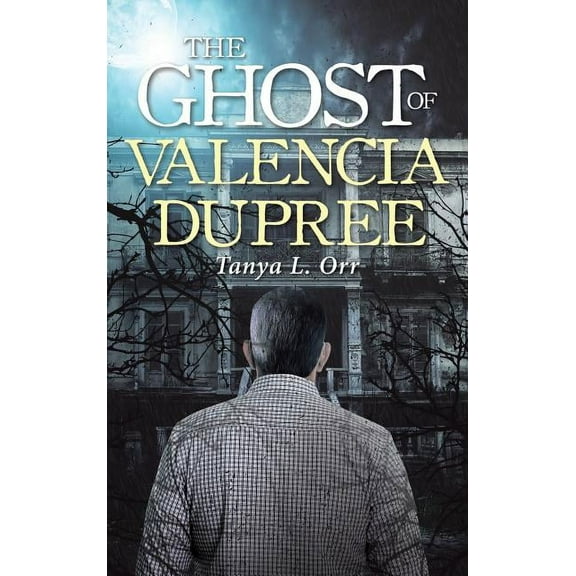 The Ghost of Valencia Dupree (Hardcover)