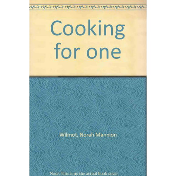 Cooking for one, Pre-Owned  Other  091484203X 9780914842033 Norah Mannion Wilmot