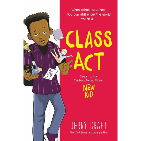 Class Act: A Graphic Novel