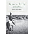 thumbnail image 3 of Down to Earth: Nature's Role in American History, (Paperback), 3 of 4