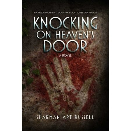 Knocking on Heaven's Door : A Novel (Best Version Of Knocking On Heavens Door)