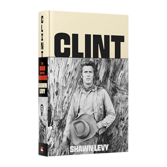 Pre-Owned Clint: The Man and the MoviesA Comprehensive Biography of Hollywood's Most Iconic Actor-Director, 9780063251021, 0063251027, Hardcover, First Edition edition