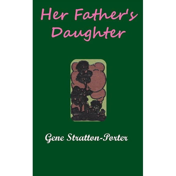 Her Father's Daughter, (Hardcover)