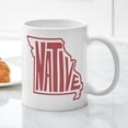 thumbnail image 3 of CafePress - Missouri Native - 11 oz Ceramic Mug - Novelty Coffee Tea Cup, 3 of 4