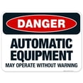 thumbnail image 1 of Automatic Equipment May Operate Without Warning Sign, OSHA Danger Sign, 18x24 Aluminum, 1 of 1