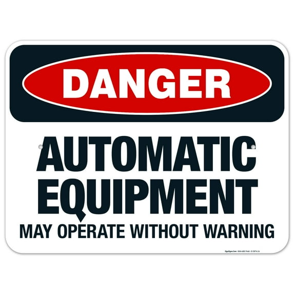 Automatic Equipment May Operate Without Warning Sign, OSHA Danger Sign, 18x24 Aluminum