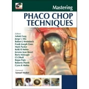 Mastering Phaco Chop Techniques (Other)