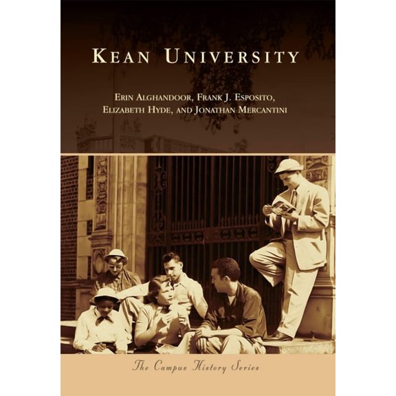 Campus History Kean University, (Paperback)