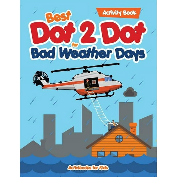 Best Dot 2 Dot for Bad Weather Days Activity Book, (Paperback)