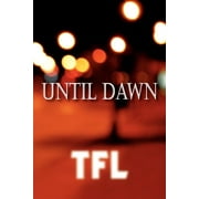 Until Dawn (Paperback)