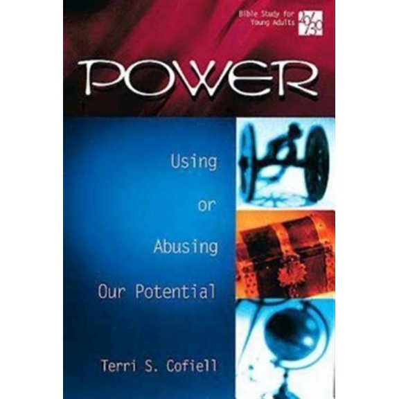 Pre-Owned 20/30 Bible Study for Young Adults: Power: Using or Abusing Our Potential: Using and Abusing Our Potential Paperback