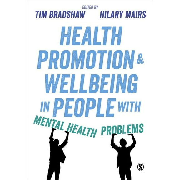 Health Promotion and Wellbeing in People with Mental Health Problems, (Paperback)