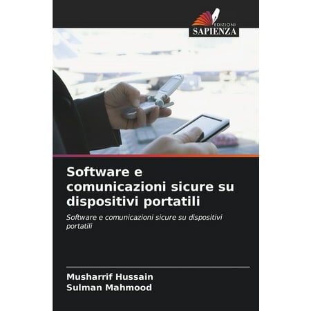 Software e comunicazioni sicure su dispositivi portatili (Paperback)