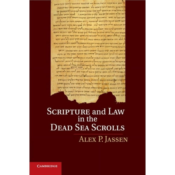 Scripture and Law in the Dead Sea Scrolls, (Paperback)