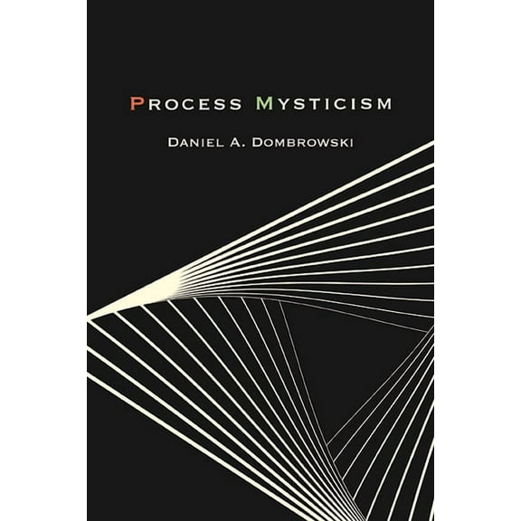 Process Mysticism, (Hardcover)