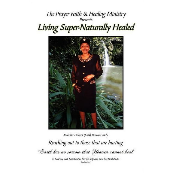Living Super-naturally Healed