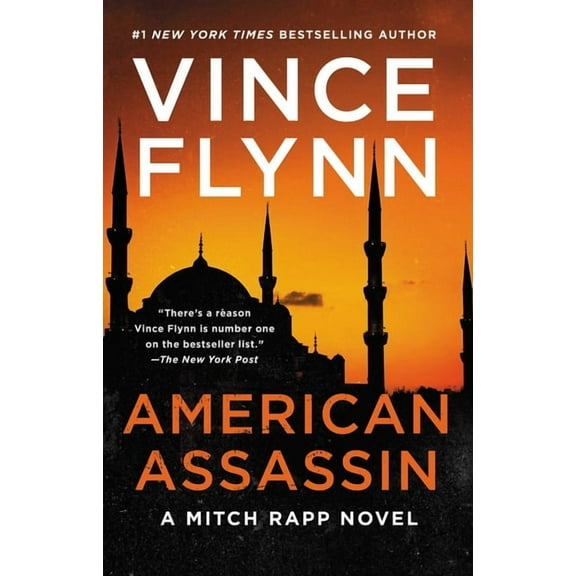 Mitch Rapp Novel American Assassin: A Thriller, Book 1, (Paperback)
