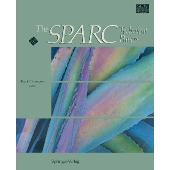 Pre-Owned The SPARC Technical Papers (Paperback) by Ben J Catanzaro