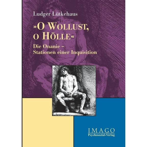 O Wollust, o Hölle (Paperback)