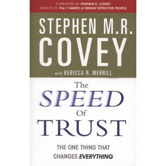 Pre-Owned The Speed of Trust: The One Thing that Changes Everything (Paperback) 1847392717 9781847392718