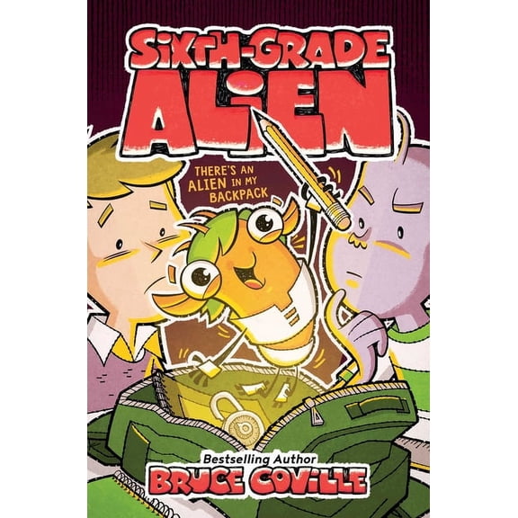 Sixth-Grade Alien There's an Alien in My Backpack, Book 9, (Hardcover)