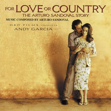 For Love Or Country: The Arturo Sandoval Story Soundtrack