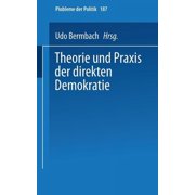 UniversitÃ¤tstaschenbÃ¼cher Theorie Und PRAXIS Der Direkten Demokratie: Texte Und Materialien Zur RÃ¤te-Diskussion, Book 187, (Paperback)