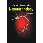 Current Research in Nanotechnology - Editor: Jinsung Kim