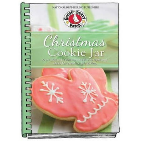 Christmas Cookie Jar: Over 200 Old-Fashioned Cookie Recipes and Ideas for Creative Gift-Giving