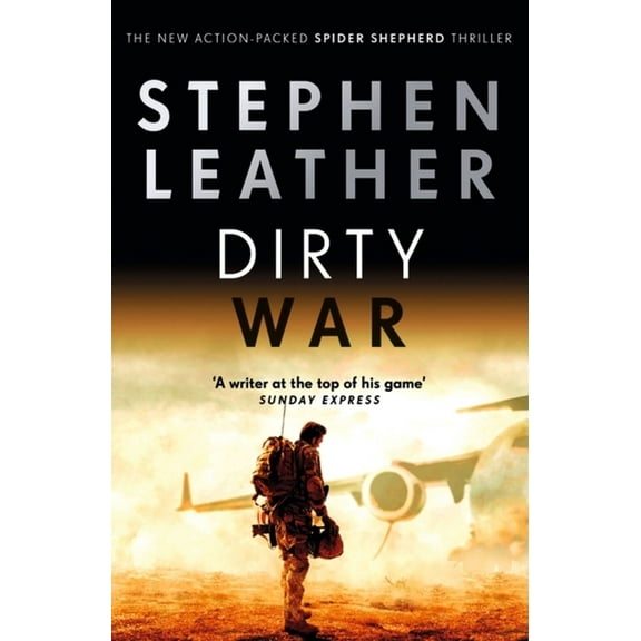 Spider Shepherd Thrillers Dirty War: The 19th Spider Shepherd Thriller, (Paperback)