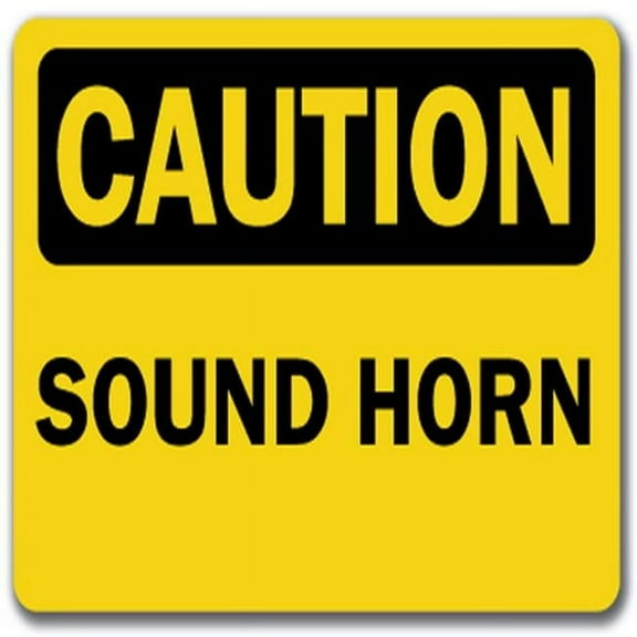 Caution Sign - Sound Horn - 10" x 14" OSHA Safety Sign