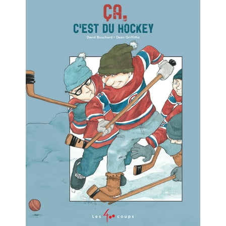 Ça c'Est Du Hockey, (Hardcover)