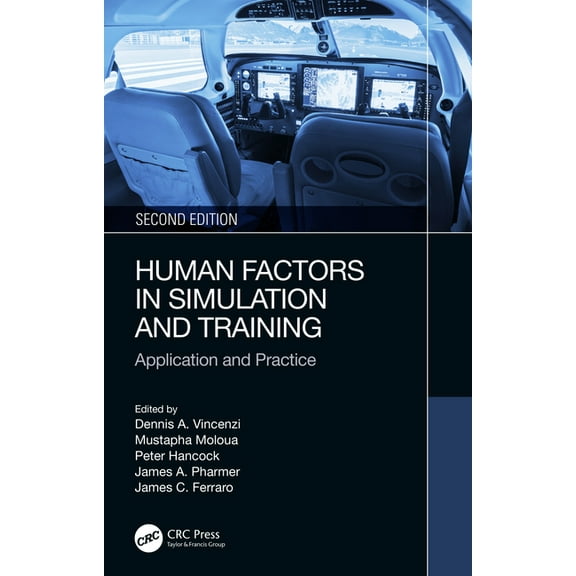 Human Factors in Simulation and Training: Application and Practice, (Paperback)