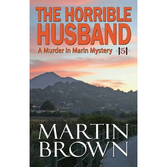 Murder in Marin Mystery The Horrible Husband, Book 5, (Paperback)