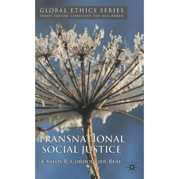 Global Ethics Transnational Social Justice, (Hardcover)
