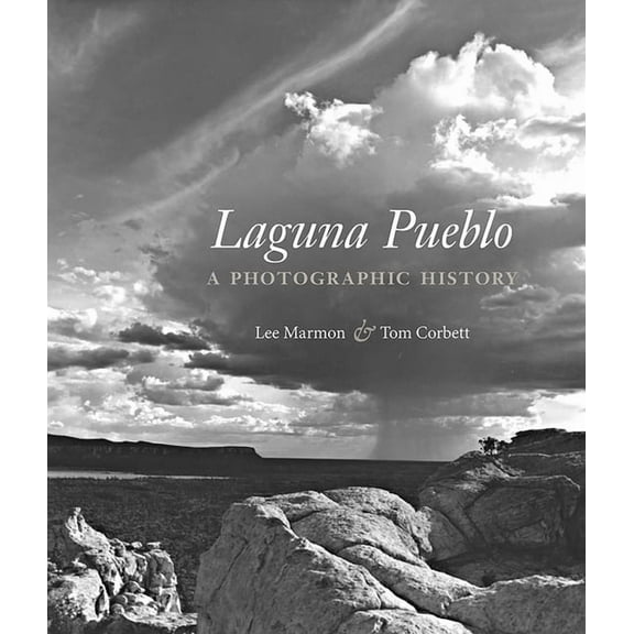 Laguna Pueblo: A Photographic History, (Hardcover)