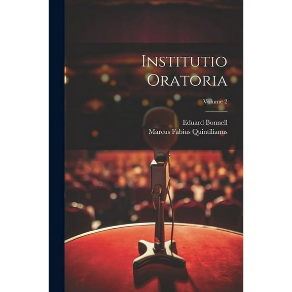 Institutio Oratoria; Volume 2 (Paperback)