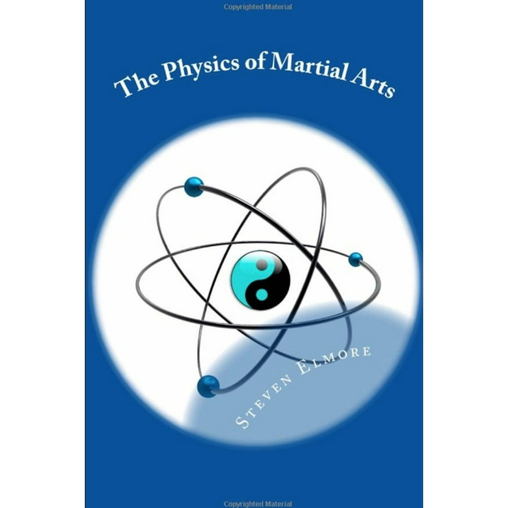 The Physics of Martial Arts (Paperback)