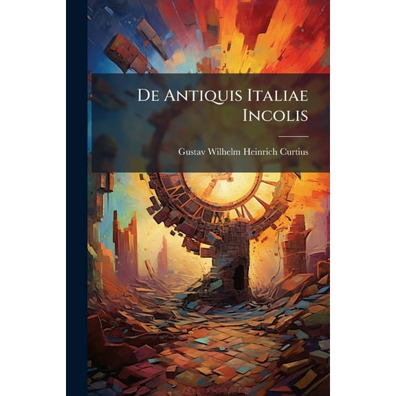 De Antiquis Italiae Incolis (Paperback)