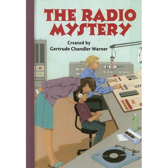 The Boxcar Children Mysteries: The Radio Mystery (Series #97) (Hardcover)