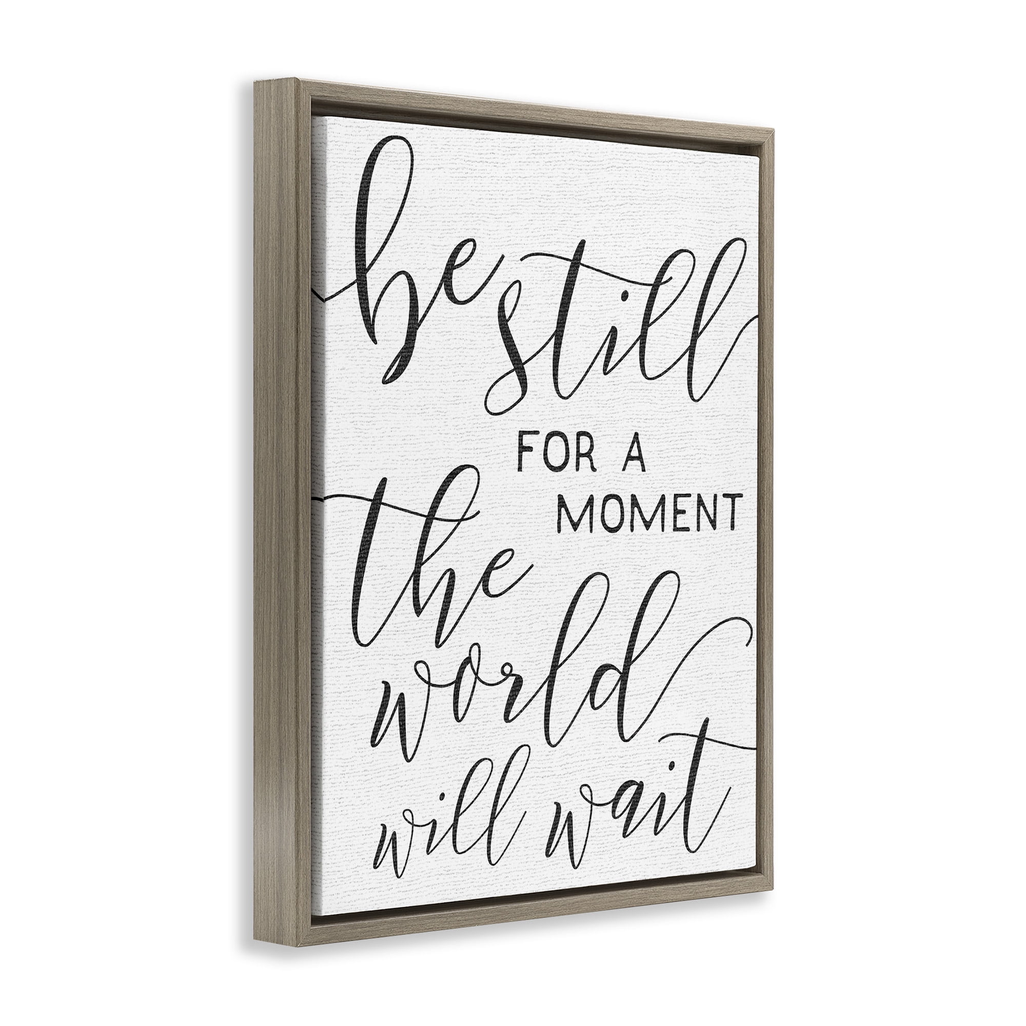 Stupell Industries Be Still Relaxing Typography Inspirational Painting Brown Floater Framed Canvas Art Print Wall Art, 17 x 21